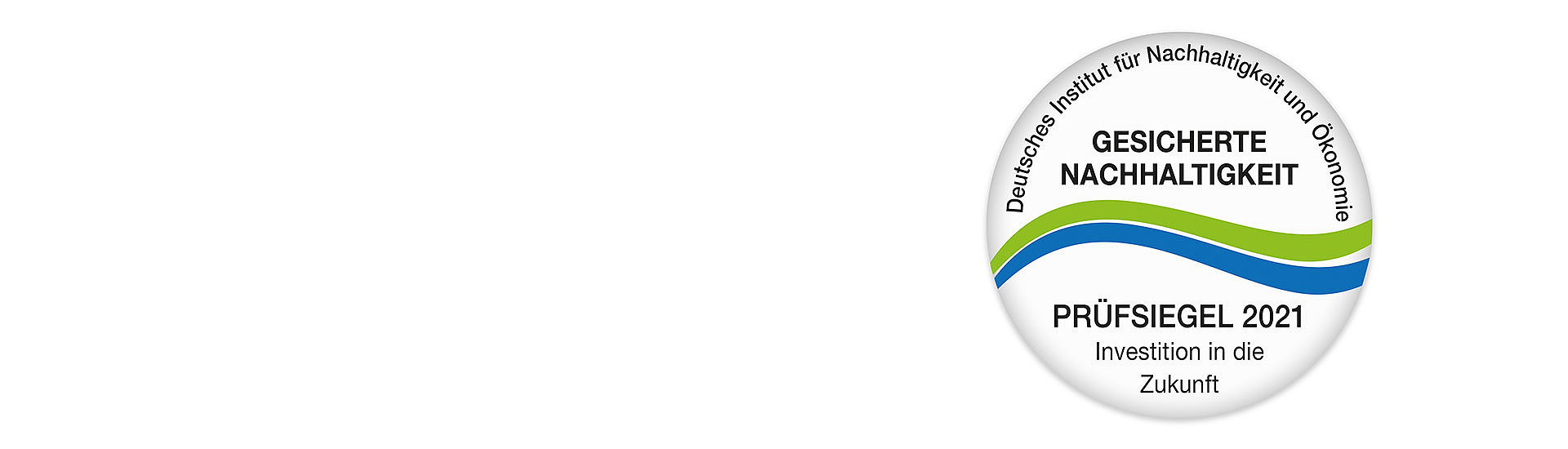 2021 Siegel „Gesicherte Nachhaltigkeit“ erneut erhalten
